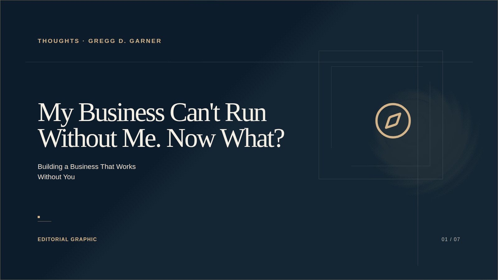 Branded editorial graphic for “My Business Can't Run Without Me. Now What?”.